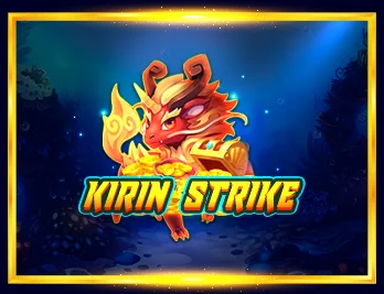 Kirin Strike